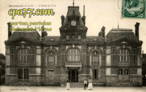 Mormant (Seine-et-Marne) - L&rsquo;Hôtel de Ville