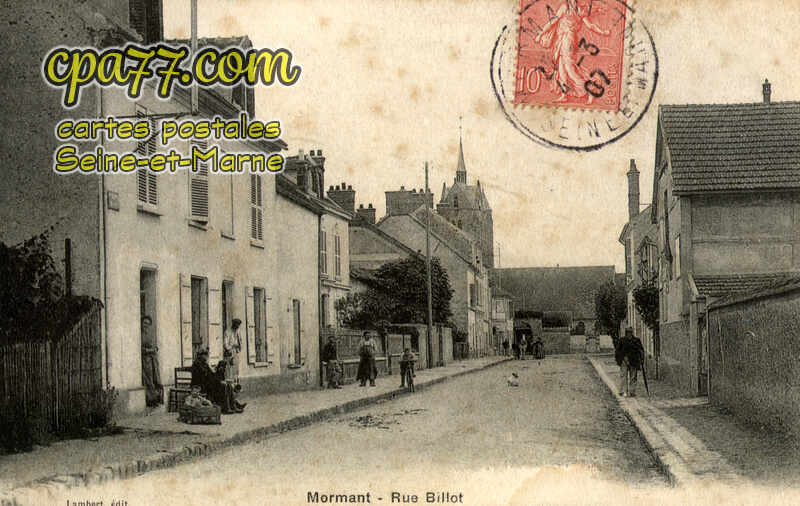 Mormant (Seine-et-Marne) - Rue Billot