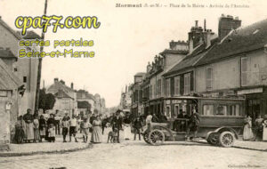 Mormant (Seine-et-Marne) - Place de la Mairie – Arrivée de l&rsquo;Autobus