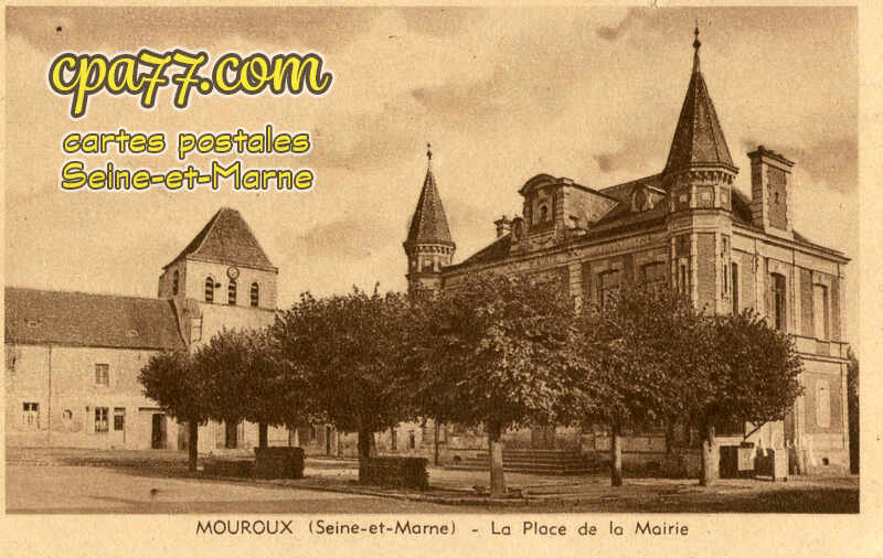Mouroux (Seine-et-Marne) - La Place de la Mairie