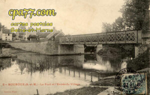 Mouroux (Seine-et-Marne) - Le Pont et l&rsquo;Entrée du Village
