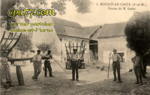 Moussy Le Vieux (Seine-et-Marne) - Ferme de M. Gatée