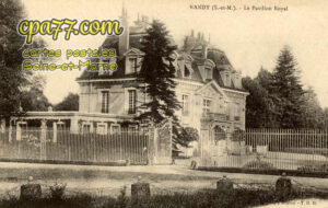 Nandy (Seine-et-Marne) - Le Pavillon Royal