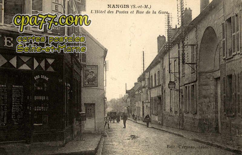 Nangis (Seine-et-Marne) - L&rsquo;Hôtel des Postes et Rue de la Gare