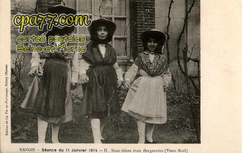 Nangis (Seine-et-Marne) - Séance du 11 Janvier 1914 – II. Nous étions trois Bergerettes (Vieux Noël)