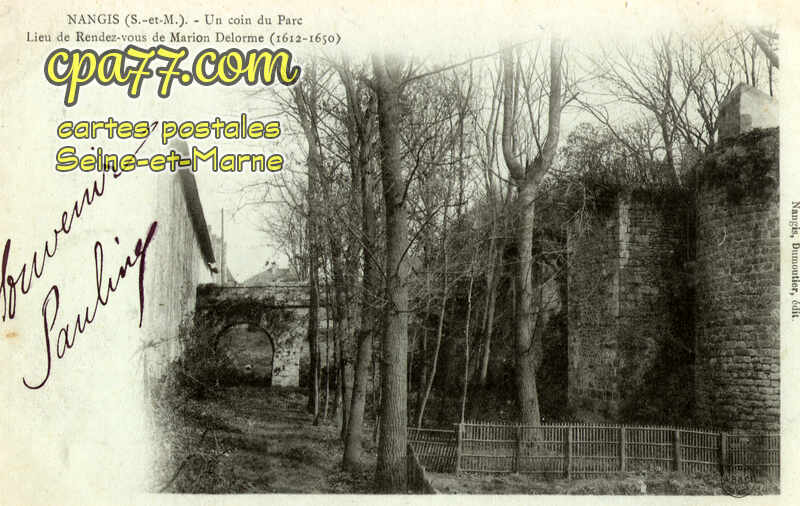 Nangis (Seine-et-Marne) - Un coin du Parc – Lieu de Rendez-vous de Marion Delorme (1612-1650)