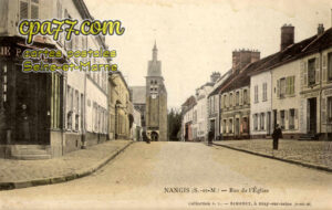 Nangis (Seine-et-Marne) - Rue de l&rsquo;Eglise