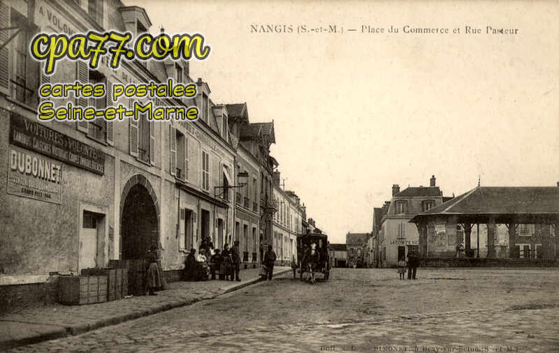 Nangis (Seine-et-Marne) - Place du Commerce et Rue Pasteur