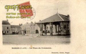 Nangis (Seine-et-Marne) - La Place du Commerce