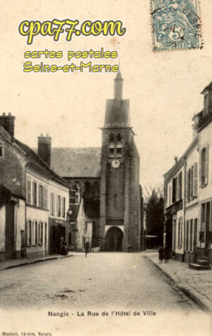Nangis (Seine-et-Marne) - La Rue de l&rsquo;Hôtel de Ville