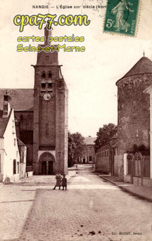 Nangis (Seine-et-Marne) - L&rsquo;Eglise XIIIe siècle