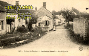Nanteau Sur Lunain (Seine-et-Marne) - Environs de Nemours – Rue du Moulin