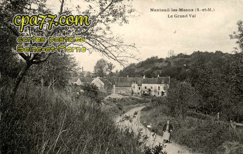 Nanteuil Lès Meaux (Seine-et-Marne) - Le Grand Val