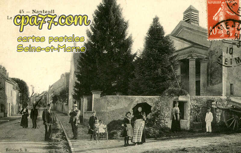 Nanteuil Lès Meaux (Seine-et-Marne) - Le Temple et la Grande Rue