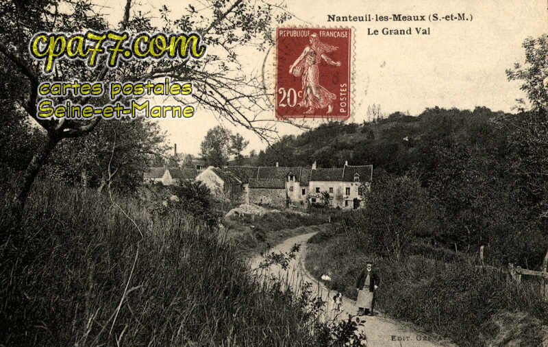 Nanteuil Lès Meaux (Seine-et-Marne) - Le Grand Val