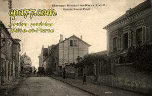 Nanteuil Lès Meaux (Seine-et-Marne) - Chermont – Nanteuil-les-Meaux – Grande Rue et Poste