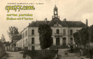 Nanteuil Lès Meaux (Seine-et-Marne) - La Mairie