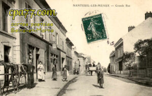 Nanteuil Lès Meaux (Seine-et-Marne) - Grande Rue
