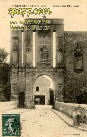 Nantouillet (Seine-et-Marne) - Entrée du Château