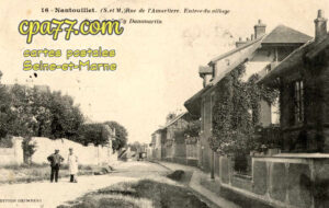Nantouillet (Seine-et-Marne) - Rue de l&rsquo;Amarliere – Entrée du village – Route de Juilly Dammartin