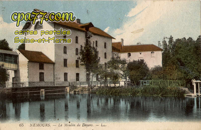 Nemours (Seine-et-Marne) - Le Moulin de Doyers