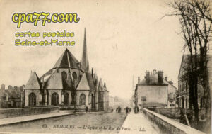 Nemours (Seine-et-Marne) - L&rsquo;Eglise et la Rue de Paris