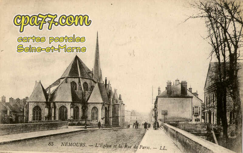Nemours (Seine-et-Marne) - L&rsquo;Eglise et la Rue de Paris
