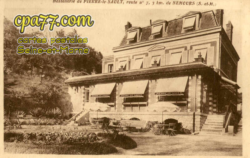 Nemours (Seine-et-Marne) - Hostellerie de Pierre-le-Sault, route n°7, 3km de Nemours (S.-et-M.)