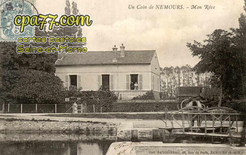 Nemours (Seine-et-Marne) - Un coin de Nemours – Mon Rêve