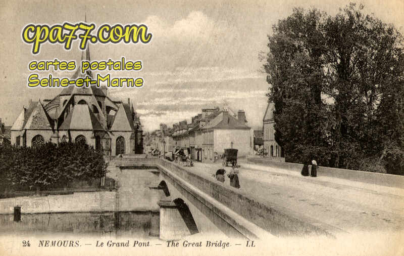 Nemours (Seine-et-Marne) - Le Grand Pont – The Great Bridge