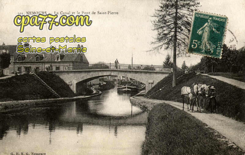 Nemours (Seine-et-Marne) - Le Canal et le Pont de Saint-Pierre