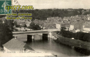 Nemours (Seine-et-Marne) - Le Grand Pont vu du Château