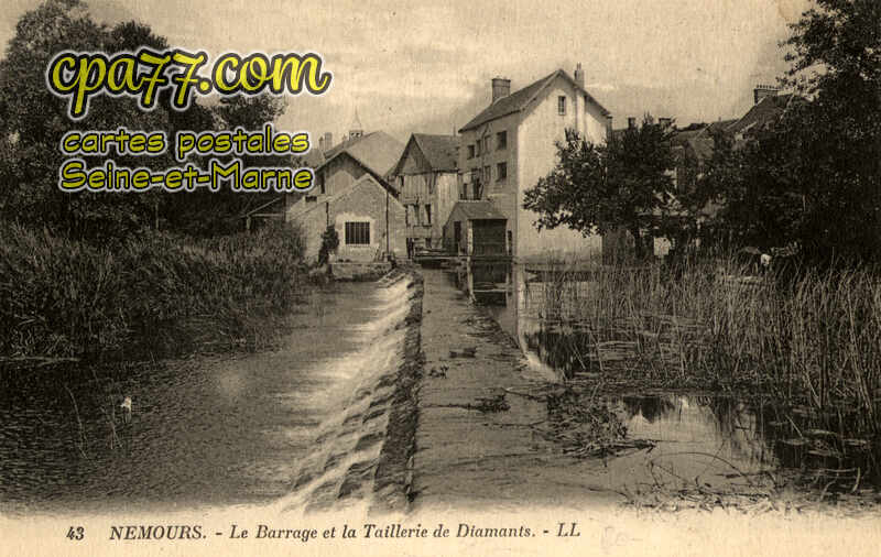 Nemours (Seine-et-Marne) - Le Barrage et la Taillerie de Diamants