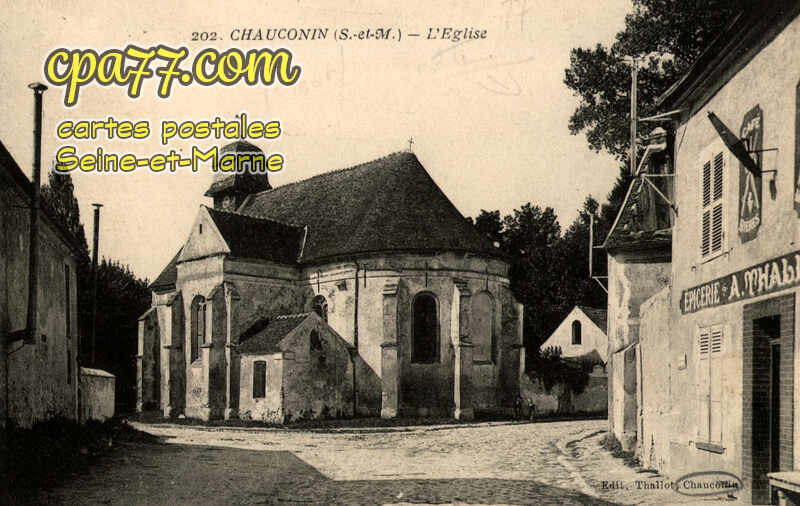 Chauconin Neufmontiers (Seine-et-Marne) - L&rsquo;Eglise
