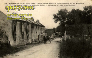 Chauconin Neufmontiers (Seine-et-Marne) - Guerre de 1914 – Ferme incendiée par les Allemands