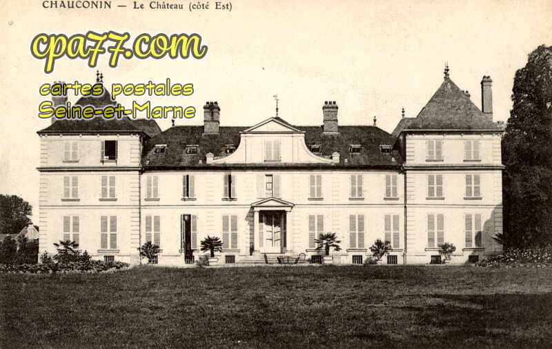 Chauconin Neufmontiers (Seine-et-Marne) - Le Château (côté Est)