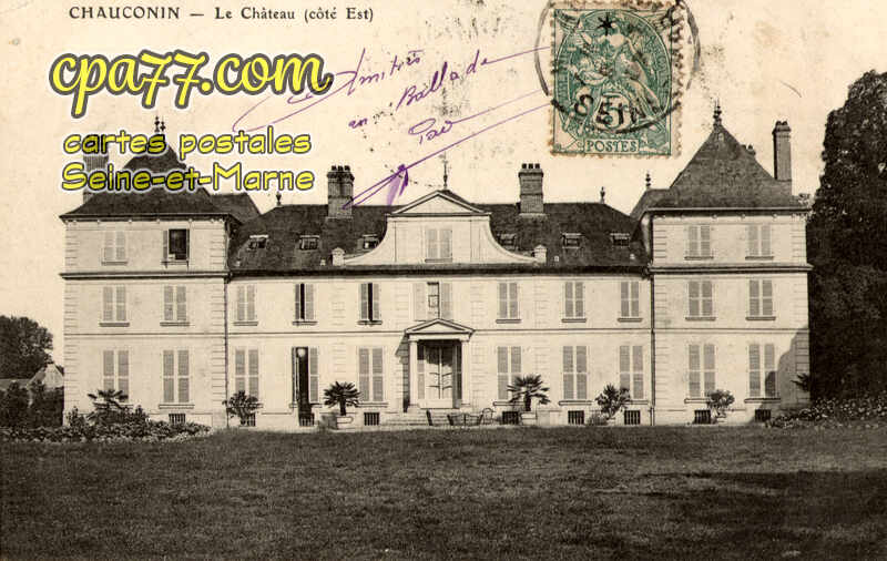 Chauconin Neufmontiers (Seine-et-Marne) - Le Château (côté Est)