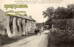 Chauconin Neufmontiers (Seine-et-Marne) - Ferme incendiée par les Allemands