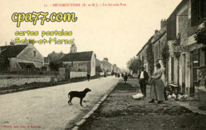 Neufmoutiers En Brie (Seine-et-Marne) - La Grande Rue