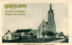 Neufmoutiers En Brie (Seine-et-Marne) - Place de l&rsquo;Eglise