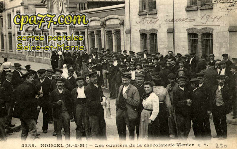 Noisiel (Seine-et-Marne) - Les Ouvriers de la chocolaterie Menier