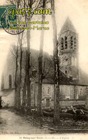 Noisy Sur École (Seine-et-Marne) - L&rsquo;Eglise