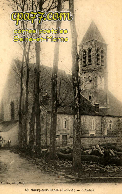 Noisy Sur École (Seine-et-Marne) - L&rsquo;Eglise