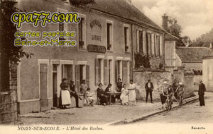 Noisy Sur École (Seine-et-Marne) - L&rsquo;Hôtel des Roches