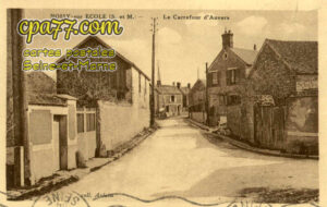 Noisy Sur École (Seine-et-Marne) - Le Carrefour d&rsquo;Auvers