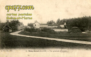 Noisy Sur École (Seine-et-Marne) - Noisy-Auvert (S.-et-M.) – Vue générale d&rsquo;Auvert