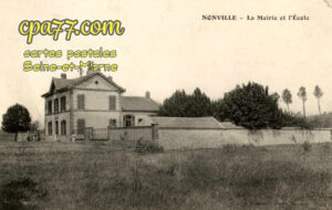 Nonville (Seine-et-Marne) - La Mairie et l&rsquo;Ecole