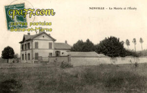 Nonville (Seine-et-Marne) - La Mairie et L&rsquo;Ecole