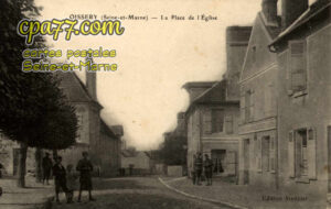Oissery (Seine-et-Marne) - La Place de l&rsquo;Eglise