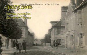 Oissery (Seine-et-Marne) - La Place de l&rsquo;Eglise
